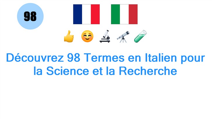 Découvrez 98 Termes en Italien pour la Science et la Recherche
